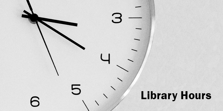 Library hours (link to the library hours web page)