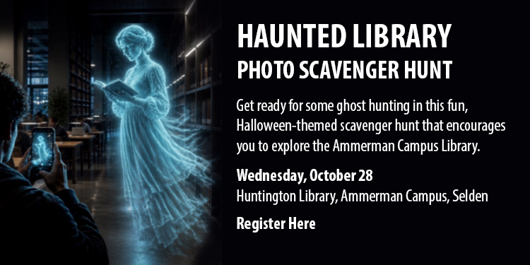 Haunted library scavenger hunt @ the Ammerman campus library, October 20th.